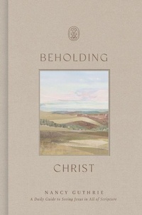 Enlarge image Cover: Beholding Christ - Crossway Books