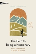 Cover: The Path to Being a Missionary - Crossway Books