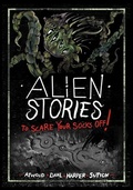 Cover: Alien Stories to Scare Your Socks Off! - Stone Arch Books