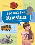 Cover: See and Say Russian - Pebble Books