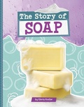 Cover: The Story of Soap - Pebble Books