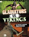 Cover: Gladiators vs. Vikings - Capstone Press