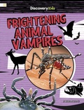 Cover: Frightening Animal Vampires - Capstone Press