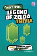 Cover: Next Level Legend of Zelda Trivia - Capstone Press