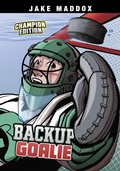 Cover: Backup Goalie - Stone Arch Books