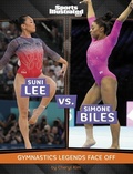 Cover: Suni Lee vs. Simone Biles - Capstone Press
