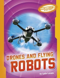 Enlarge image Cover: Drones and Flying Robots - Capstone Press