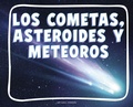 Cover: Los Cometas, Meteoros Y Asteroides - Pebble Books