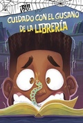 Cover: Cuidado Con El Gusano de la Libreria - Picture Window Books