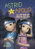Cover: Astrid Thiab Apollo Thiab Lub Hnub Qub Chaw PW Hav Zoov (Astrid and Apollo and the Starry Campout) - Picture Window Books