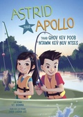 Cover: Astrid Thiab Apollo Thiab Qhov Kev Poob Ntawm Kev Nuv Ntses (Astrid and Apollo and the Fishing Flop) - Picture Window Books