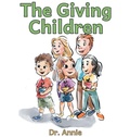 Cover: The Giving Children - Inks and Bindings, LLC