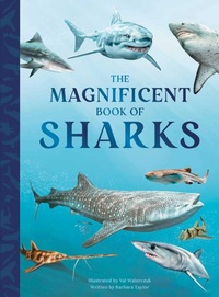 Enlarge image Cover: The Magnificent Book of Sharks - Weldon Owen