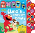 Cover: Sesame Street Elmo's Happy Day Dance - Cottage Door Press