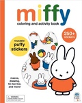 Cover: Miffy Coloring and Activity Book with Puffy Stickers - Cottage Door Press