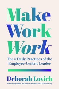 Enlarge image Cover: Make Work Work - Berrett-Koehler Publishers
