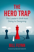 Cover: The Hero Trap - Berrett-Koehler Publishers