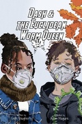 Cover: Dash and the Euclidean Worm Queen - Lawley Enterprises LLC