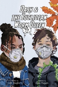 Enlarge image Cover: Dash and the Euclidean Worm Queen - Lawley Enterprises LLC