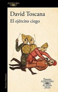 Cover: El ejercito ciego (Premio Alfaguara 2026) / The Blind Army - Alfaguara