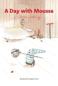 Enlarge image Cover: A Day with Mousse - Transit Books