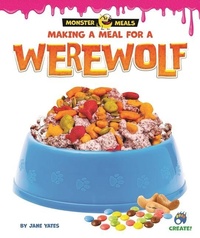Enlarge image Cover: Making a Meal for a Werewolf - Bearport Publishing by Flutterbee