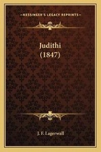 Abbildung von: Judithi (1847) - Kessinger Publishing