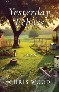 Enlarge image Cover: Yesterday Echoes - Finishing Line Press
