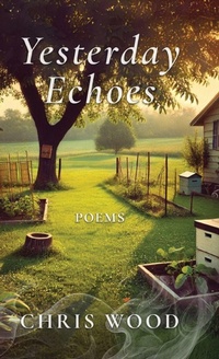 Enlarge image Cover: Yesterday Echoes - Finishing Line Press