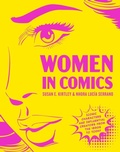 Cover: Women in Comics - Black Dog & Leventhal Publishers