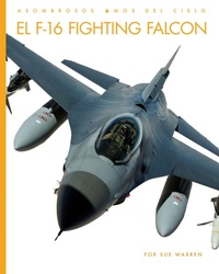 Enlarge image Cover: El F-16 Fighting Falcon - Creative Company