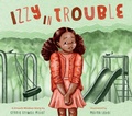 Cover: Izzy in Trouble - Creative Company