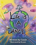 Cover: Life Is a Dance - Publishing Services Consortium, LLC (Psc)