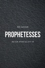 Cover: Prophetesses - Christian Faith Publishing, Inc.