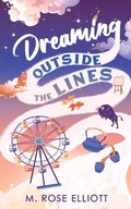 Cover: Dreaming Outside the Lines - M. Rose Elliott