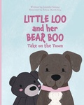 Cover: Little Loo and her Bear Boo - Zoomies to Zen