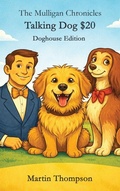 Cover: The Mulligan Chronicles - Martin Thompson Books