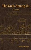 Cover: The Gods Among Us - John Davidson