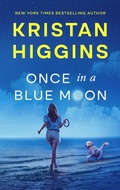 Cover: Once in a Blue Moon - Kristan Higgins