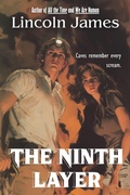 Cover: The Ninth Layer - Lincoln James