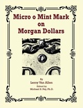Cover: Micro o Mint Mark on Morgan Dollars - Rare Coin Investments (Rci)