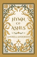 Cover: Hymn of Ashes - Andrea Andersen