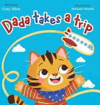 Enlarge image Cover: Dada Takes a Trip - Cory Allen Books