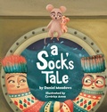 Cover: A Sock's Tale - Pinky Toe Press