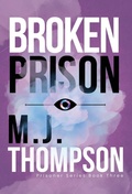 Cover: Broken Prison - Crystal Eye Publishing