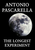 Cover: The Longest Experiment - Stonegate Publishing