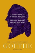 Cover: Conversations of German Refugees and Wilhelm Meister's Journeyman Years - Princeton University Press