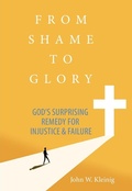 Cover: From Shame to Glory - Concordia Publishing House