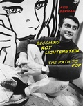 Cover: Becoming Roy Lichtenstein - Abbeville Publishing Group