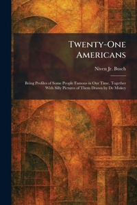 Enlarge image Cover: Twenty-One Americans - Creative Media Partners, LLC